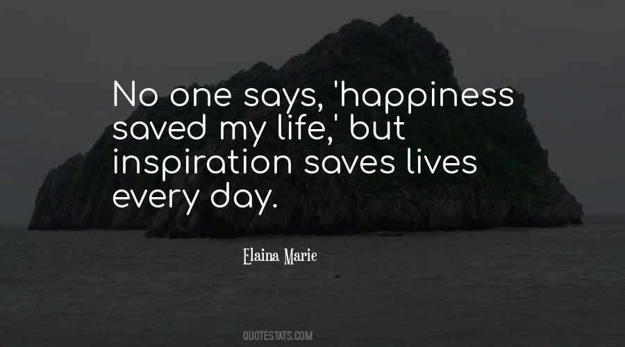 Saved My Life Quotes #243780