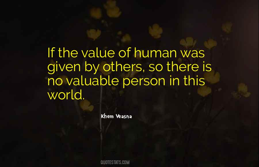 Quotes About Value Of Others #640567