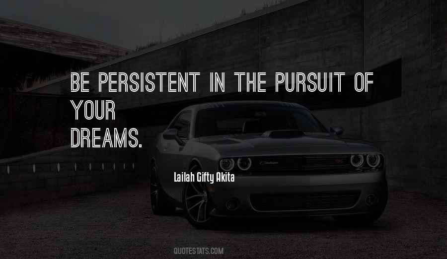 Ambition And Persistence Quotes #1426065