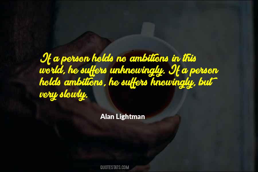 Ambition Without Knowledge Quotes #147054