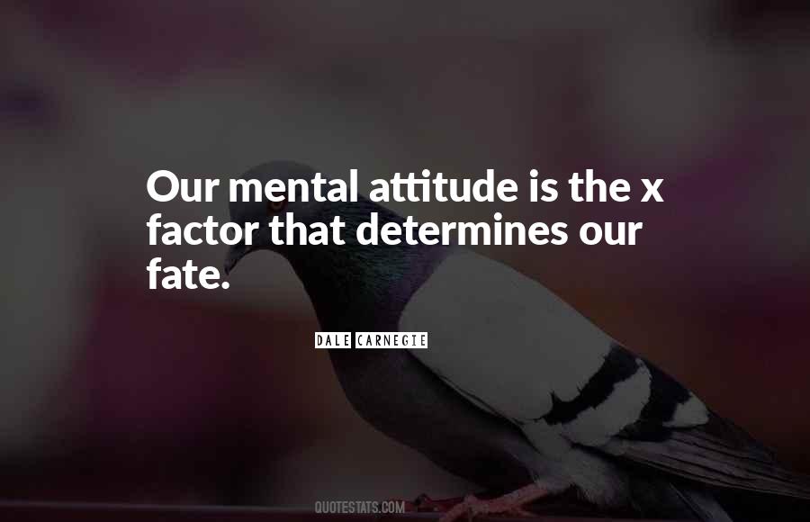 Mental Attitude Quotes #1126966
