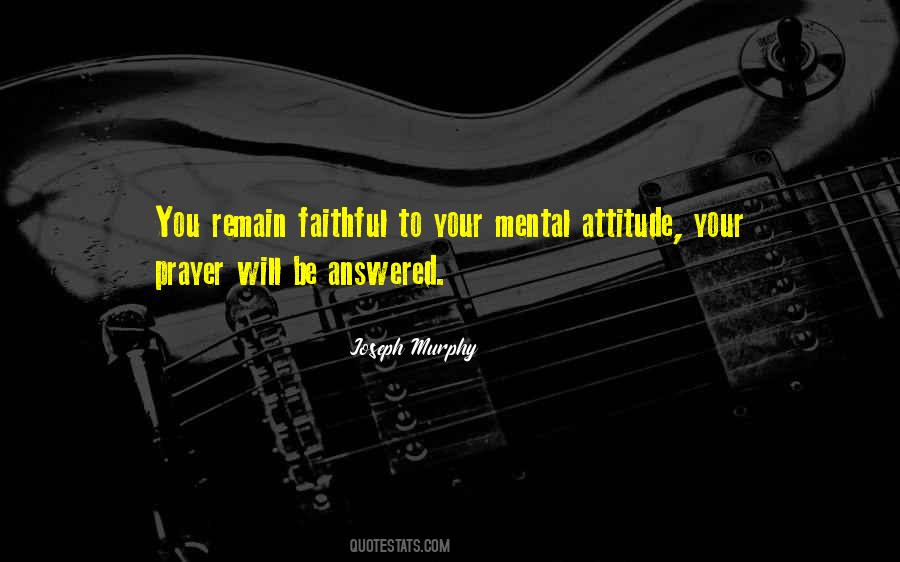 Mental Attitude Quotes #618733