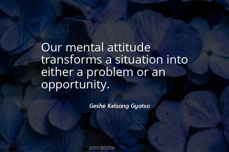 Mental Attitude Quotes #772672