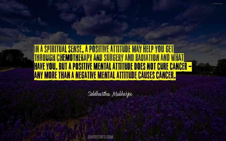 Mental Attitude Quotes #840141
