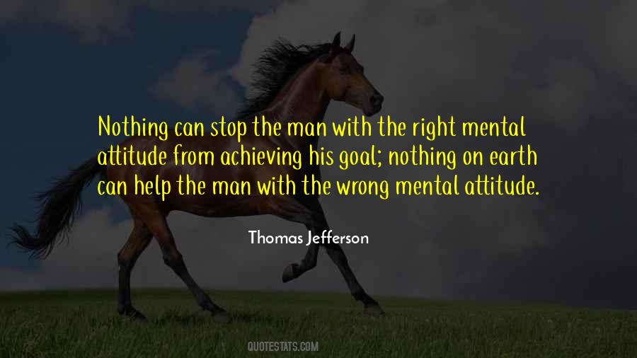 Mental Attitude Quotes #932793
