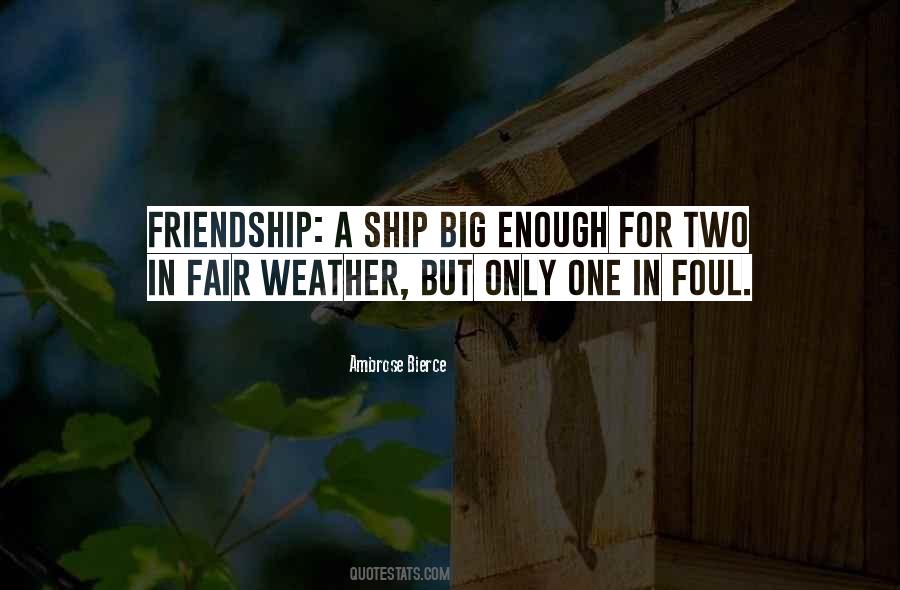 Ambrose Bierce Friendship Quotes #764081