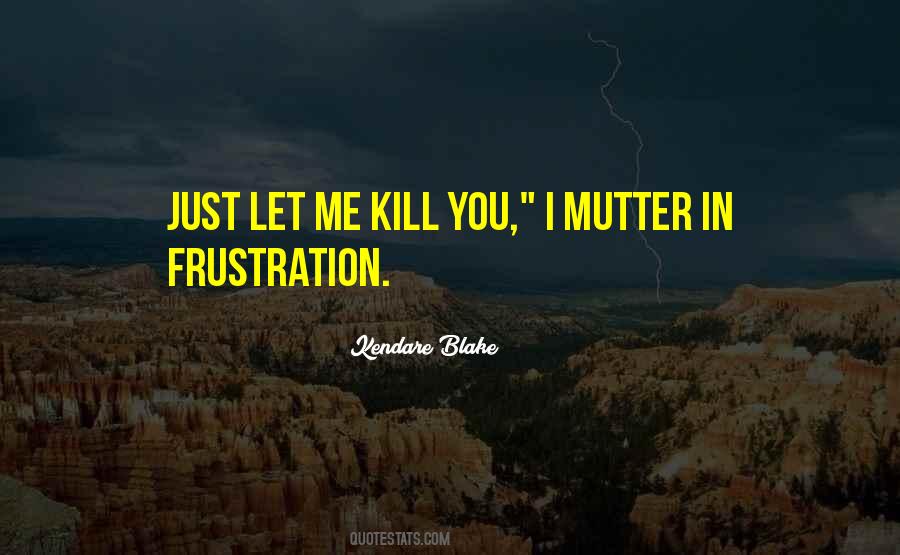 Quotes About Mutter #394813