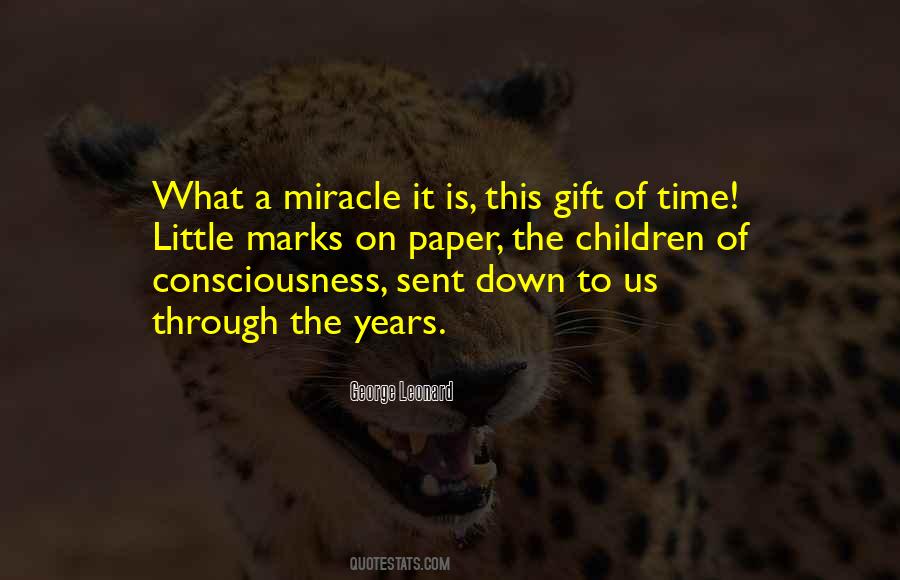 Gift Is Time Quotes #178178