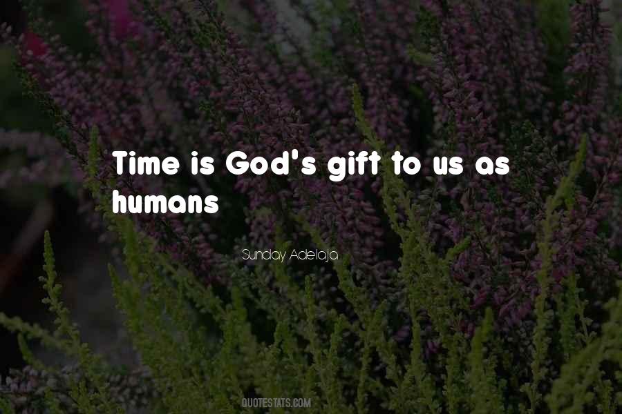 Gift Is Time Quotes #333415