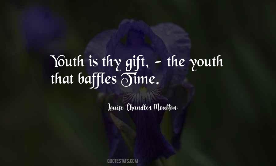 Gift Is Time Quotes #419253