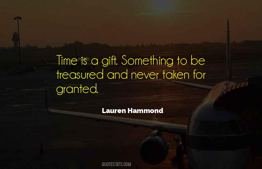 Gift Is Time Quotes #635506