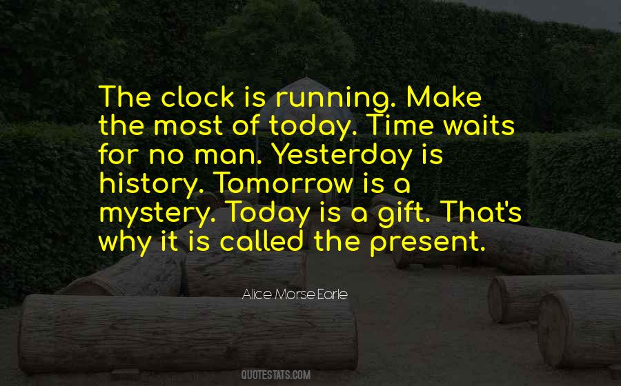 Gift Is Time Quotes #753486