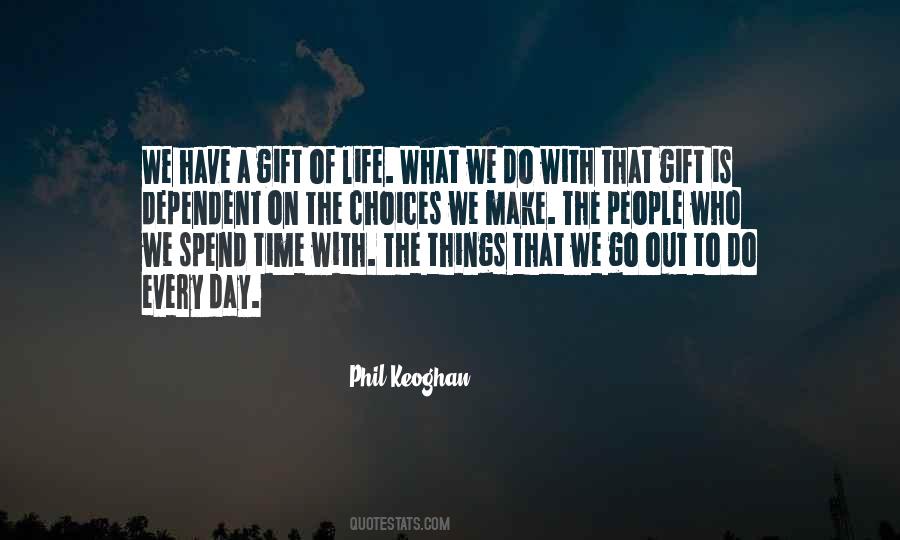 Gift Is Time Quotes #891511