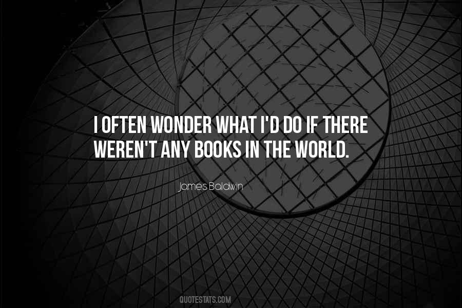 Books In The World Quotes #1200919