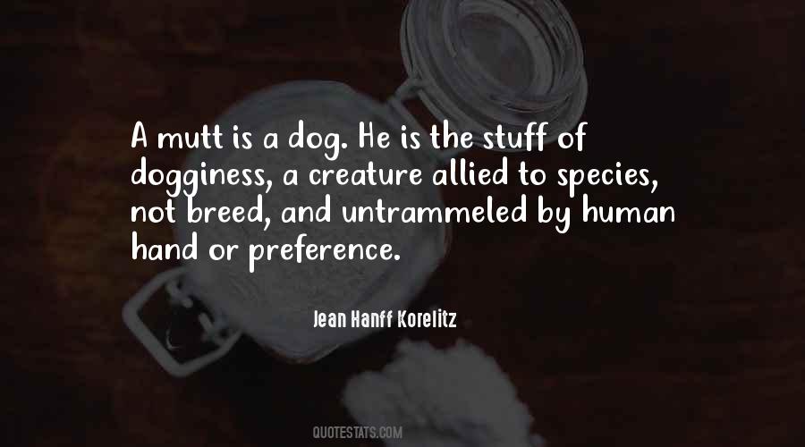 Quotes About Mutt #1424641