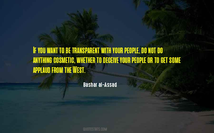 Be Transparent Quotes #1265291