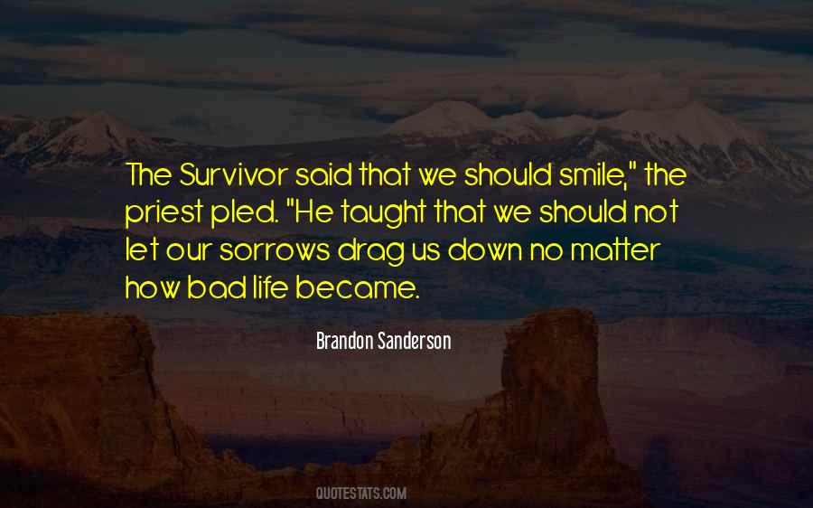 Our Sorrows Quotes #843004