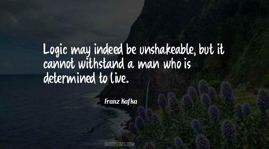 A Determined Man Quotes #241791