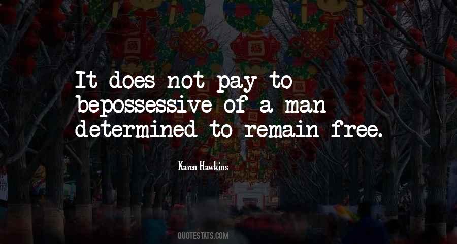 A Determined Man Quotes #461681