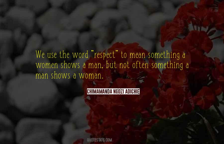 Respect Woman Quotes #460785