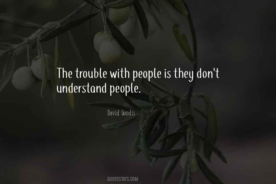 Understand People Quotes #194134