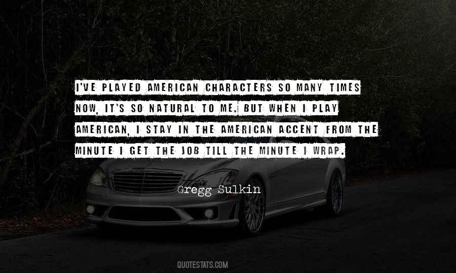 American Accent Quotes #1650770