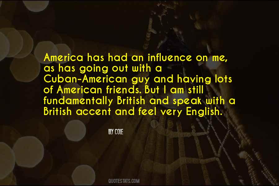 American Accent Quotes #299817