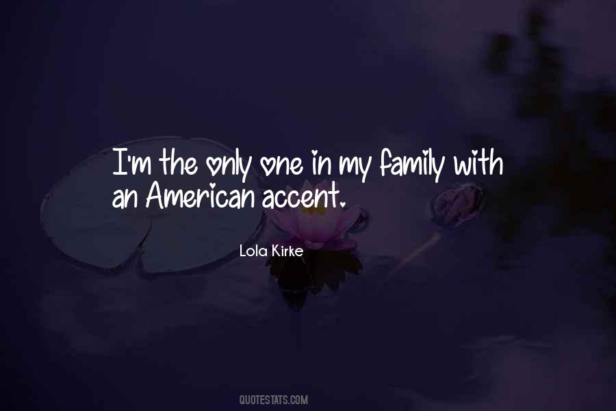 American Accent Quotes #675174