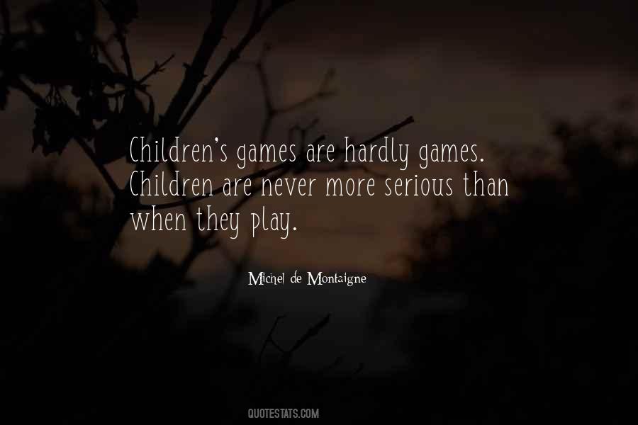 Kids Games Quotes #941130