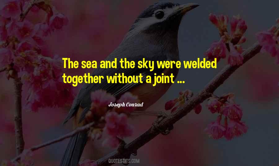 Sea And The Sky Quotes #1301797