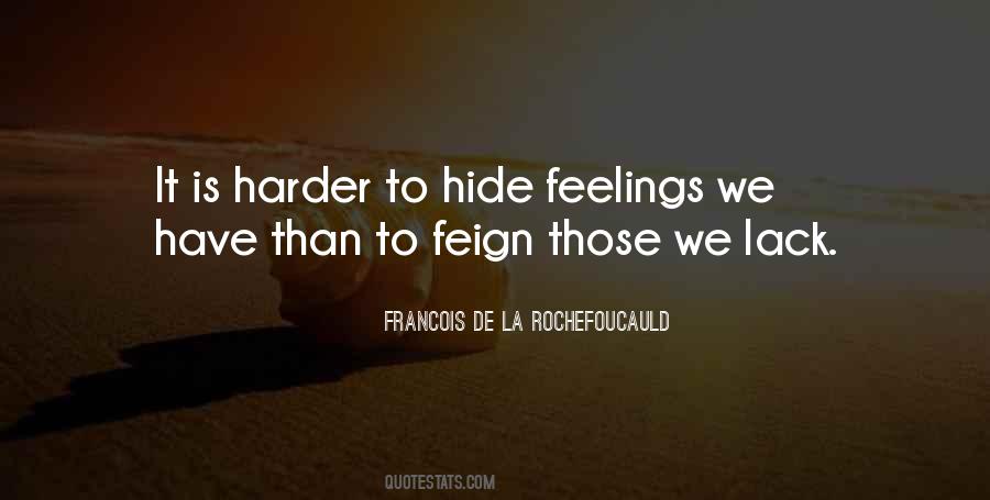 Hide Your Feelings Quotes #1384689