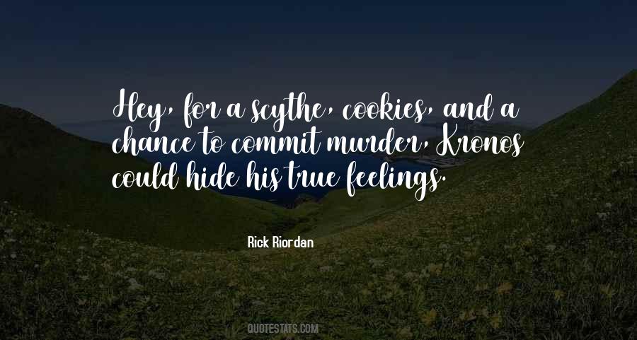 Hide Your Feelings Quotes #666309