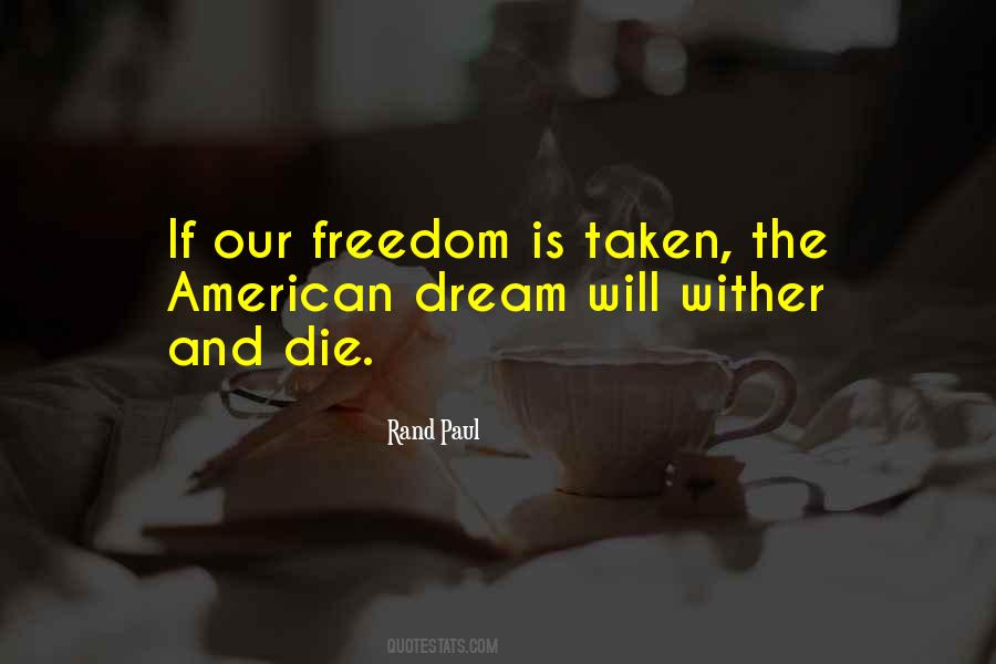 American Dream Freedom Quotes #815302