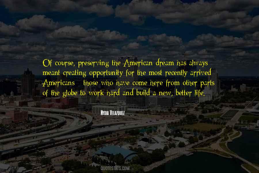 American Dream Hard Work Quotes #1199624