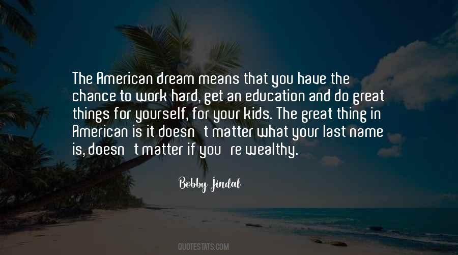 American Dream Hard Work Quotes #181493