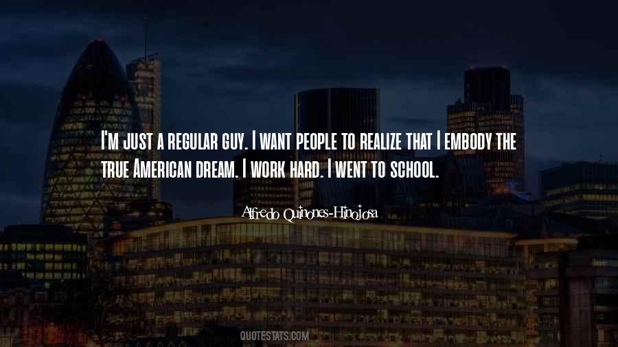 American Dream Hard Work Quotes #316715