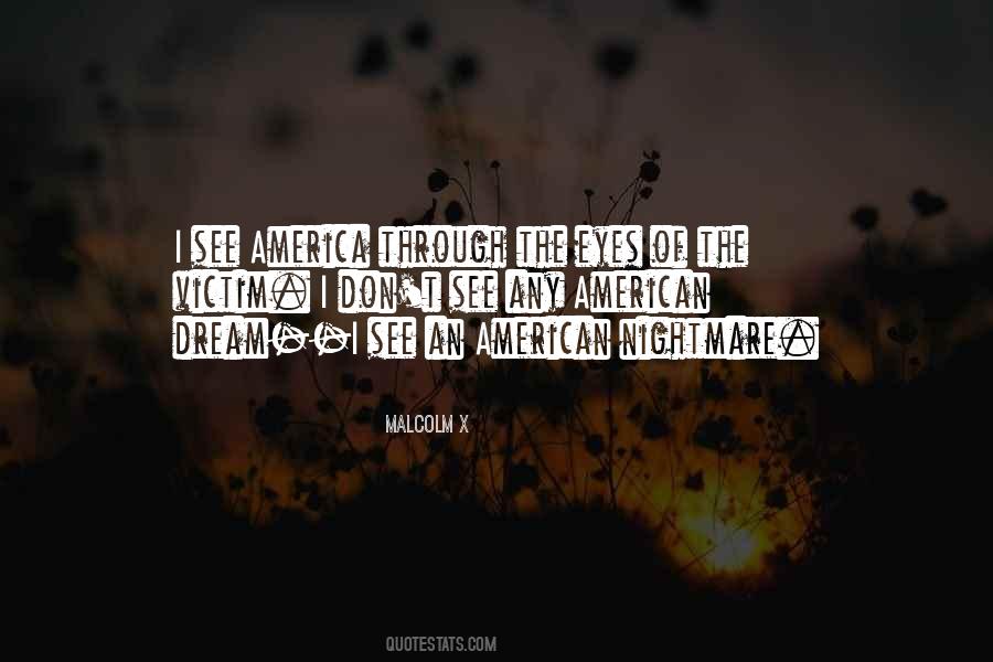 American Dream Nightmare Quotes #1175514