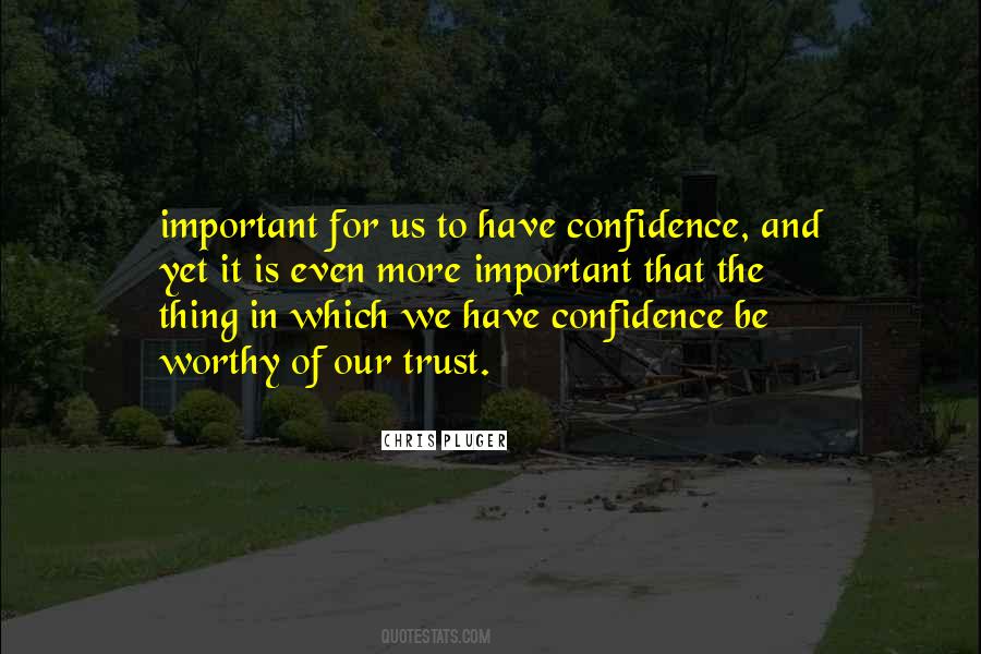 Confidence And Trust Quotes #527910