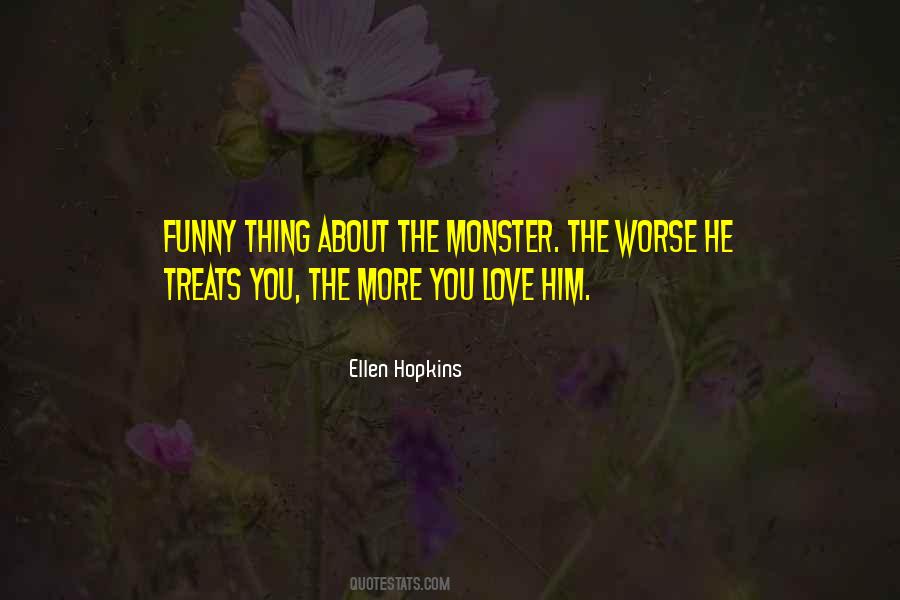 More You Love Quotes #569092