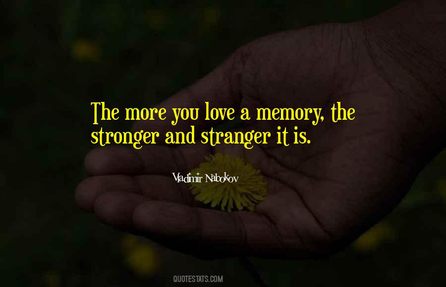 More You Love Quotes #760388