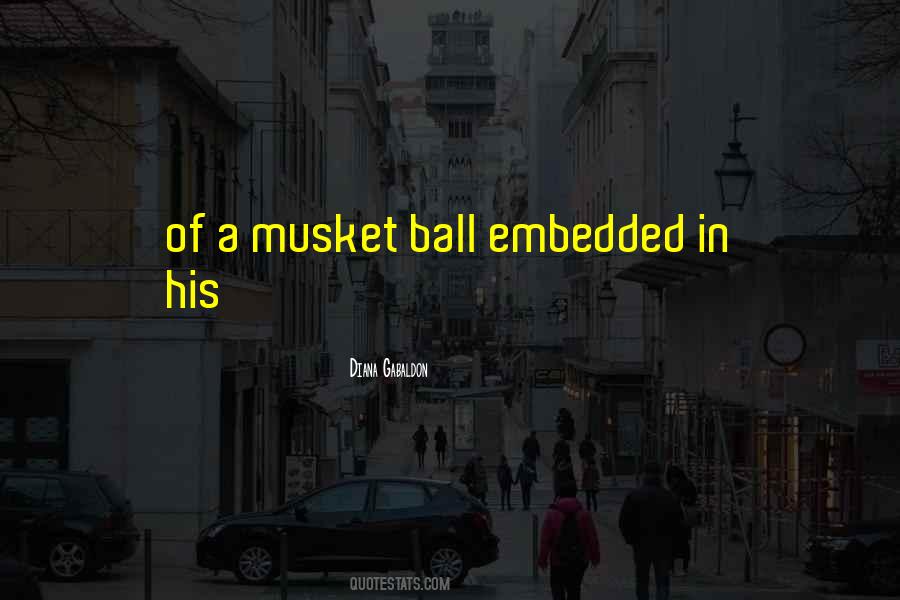 Quotes About Musket #643262