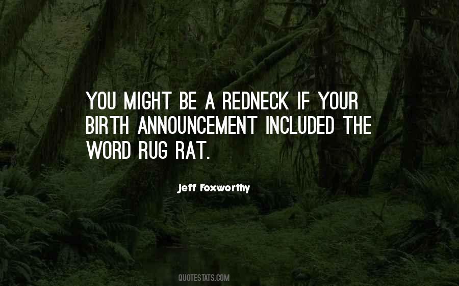 You Might Be A Redneck Quotes #142339