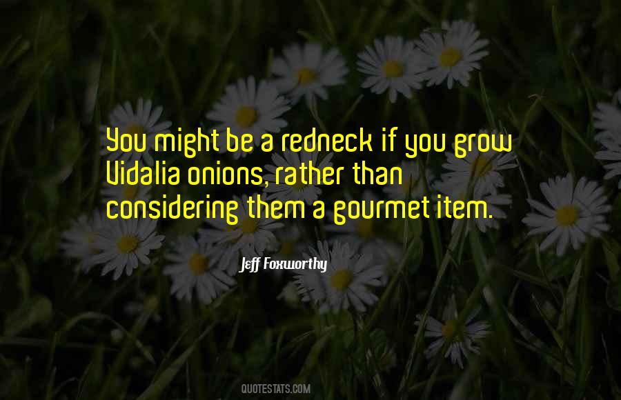 You Might Be A Redneck Quotes #182658