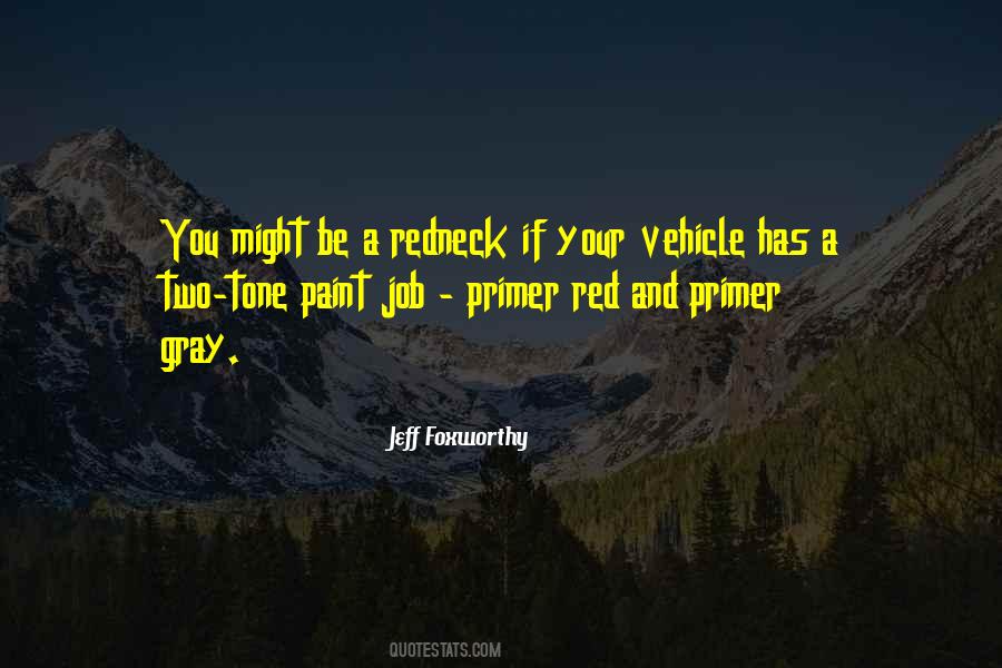 You Might Be A Redneck Quotes #340556