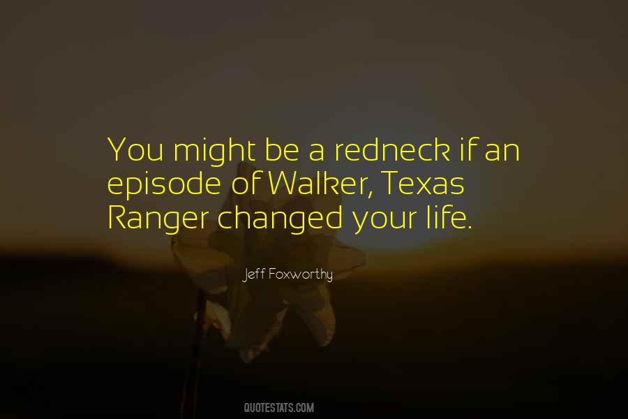 You Might Be A Redneck Quotes #630766