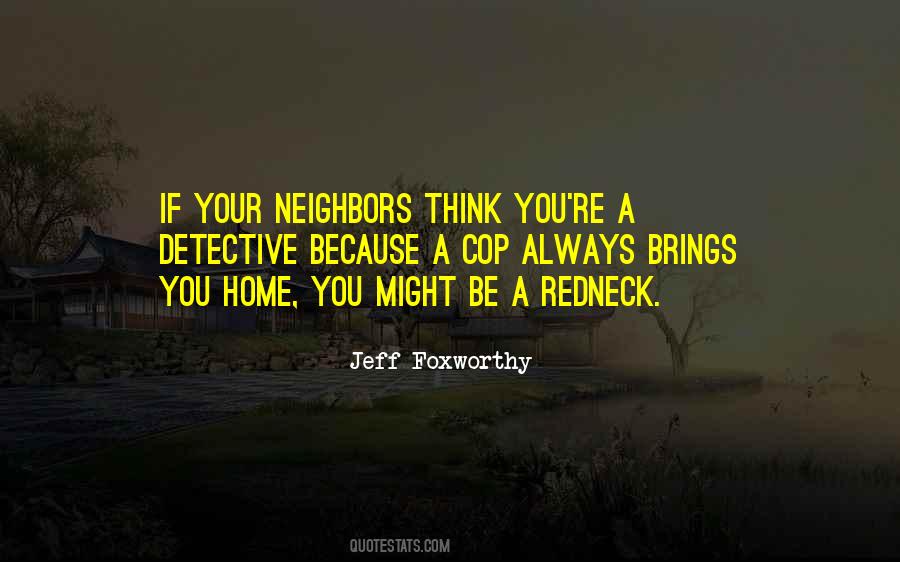You Might Be A Redneck Quotes #734740