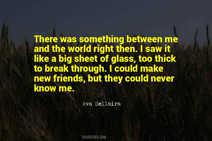 Never Break Me Quotes #1216601