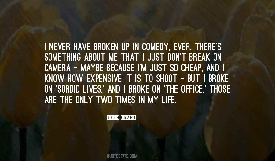 Never Break Me Quotes #1630394
