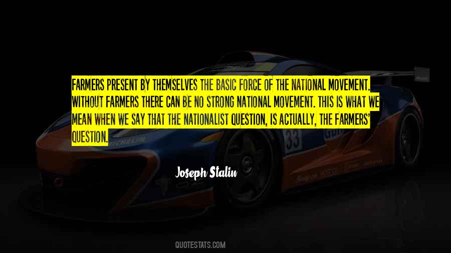 Nationalist Movement Quotes #570514