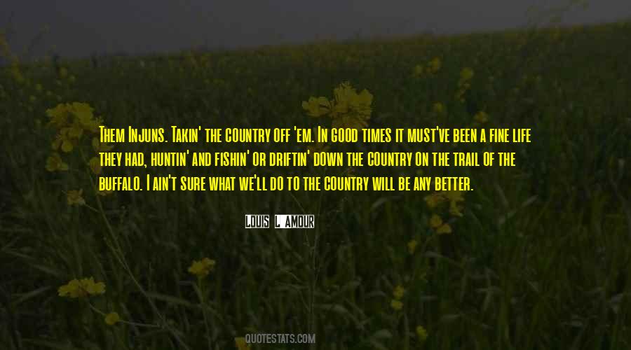 Gone Fishin Quotes #475420